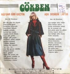 Gökben - Aşk Dediğin Laftır/Rüzgar Gibi Geçtin - 45'lik