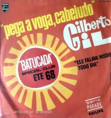 Gilberto Gil /Pega A Voga, Cabeludo 45'lik