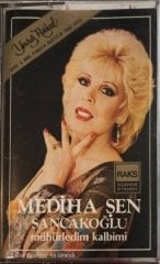 Mediha Şen Sancakoğlu Mühürledim Kalbimi KASET