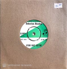 Zekeriya Bozdağ - Uyan Hacı Beyim/Misket - 45'lik