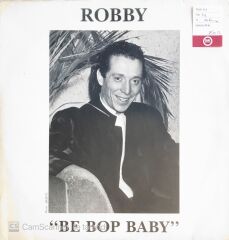 Robby - 'Be Bop Baby' - Maxi Single - LP
