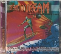 Dream To Dream The Best Of Dream House - Trance CD