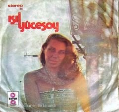 Işıl Yücesoy  - Sen Seni 45lik