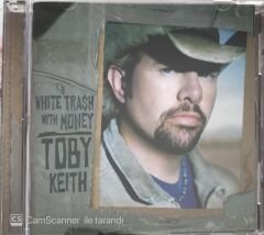 Toby Keith - White Trash With Money CD