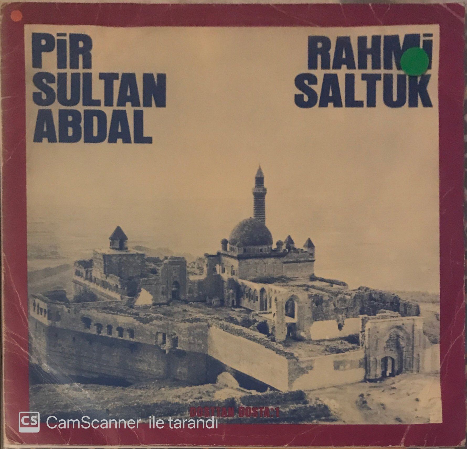 Pir Sultan Abdal Rahmi Saltuk / Dosttan Dosta 1 LP