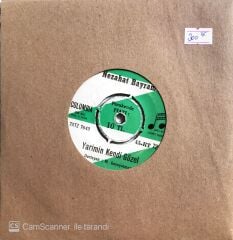 Nezahat Bayram - Yarimin Kendi Güzel/Hastahane Önünde -  45'lik