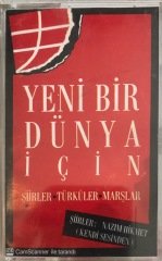 Nazım Hikmet Yeni Bir Dünya İçin 1 KASET