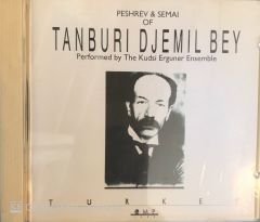 Tamburi Djemil Bey - Peshrev & Semai Of Tamburi Djemil Bey CD