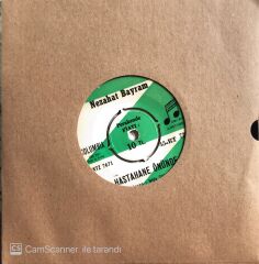 Nezahat Bayram - Yarimin Kendi Güzel/Hastahane Önünde -  45'lik