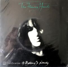 The Flaming Hands / I Belong To Nobody 45'lik
