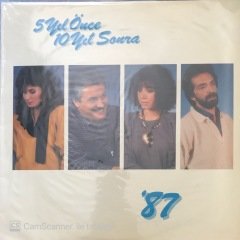 5 Yıl Önce 10 Yıl Sonra '87 LP