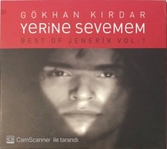 Gökhan Kırdar Yerine Sevemem Best Of Jenerik Vol 1 CD