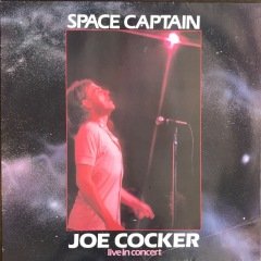Joe Cocker Space Captain - Live In Concert LP
