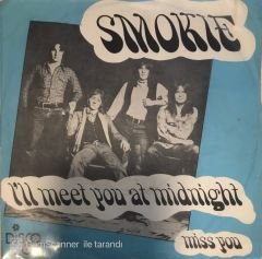 Smokie I'll Meet You At Midnight 45lik