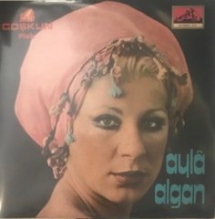 Ayla Algan Dünya Tersine Dönse 45lik