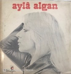Ayla Algan Sevelim Sevilelim 45lik
