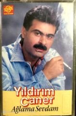 Yıldırım Caner ağlama sevdam KASET