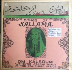 Om Kalsoum Songs Of Sallama LP ( Ümmü Gülsüm )