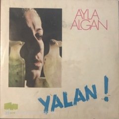 Ayla Algan Yalan 45lik