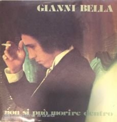 Gianni Bella Non Si Puo Morire Dentro 45lik