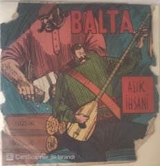 Aşık İhsani Balta 45lik