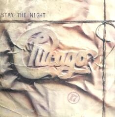 Chicago / Stay The Night 45'lik