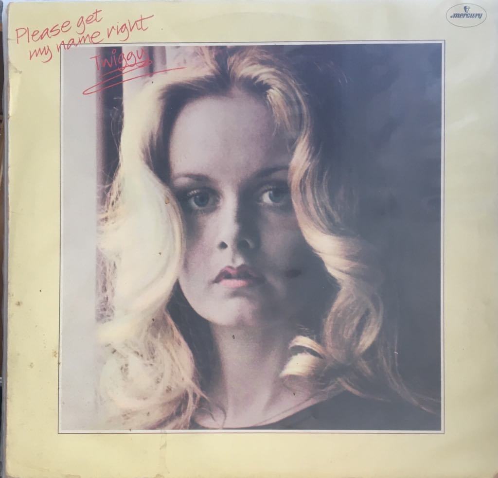 Twiggy Please Get My Name Right LP
