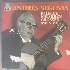Andres Segovia Beliebte Melodien Grosser Meister LP