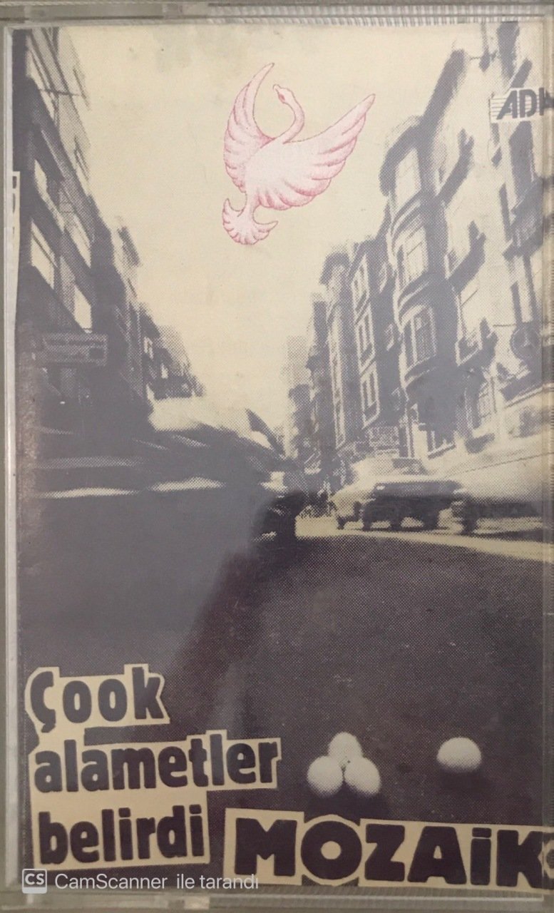 Mozaik Çok Alametler Belirdi KASET