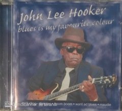 John Lee Hooker Blues Is My Favourite Colour CD