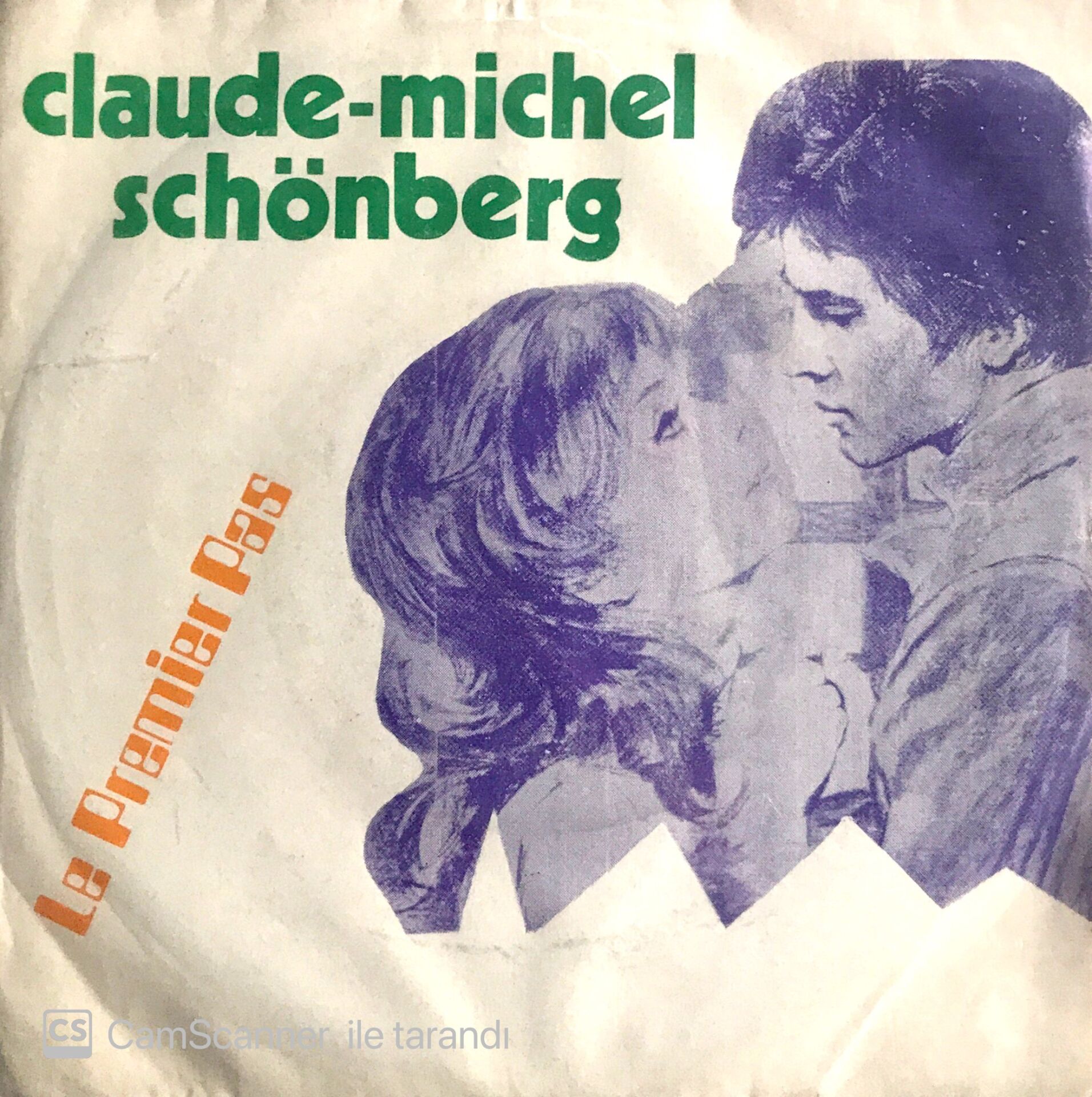 Claude - Michel Schönberg / Le Premier Pas 45'lik
