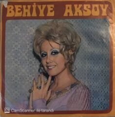 Behiye Aksoy Meyhanelerde Akşam Olunca Beni Ara 45lik