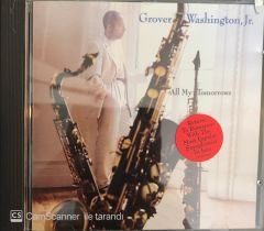 Grover Washington Jr.  - All My Tomorrows CD