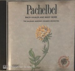Pachelbel Bach Vivaldi And Many More CD