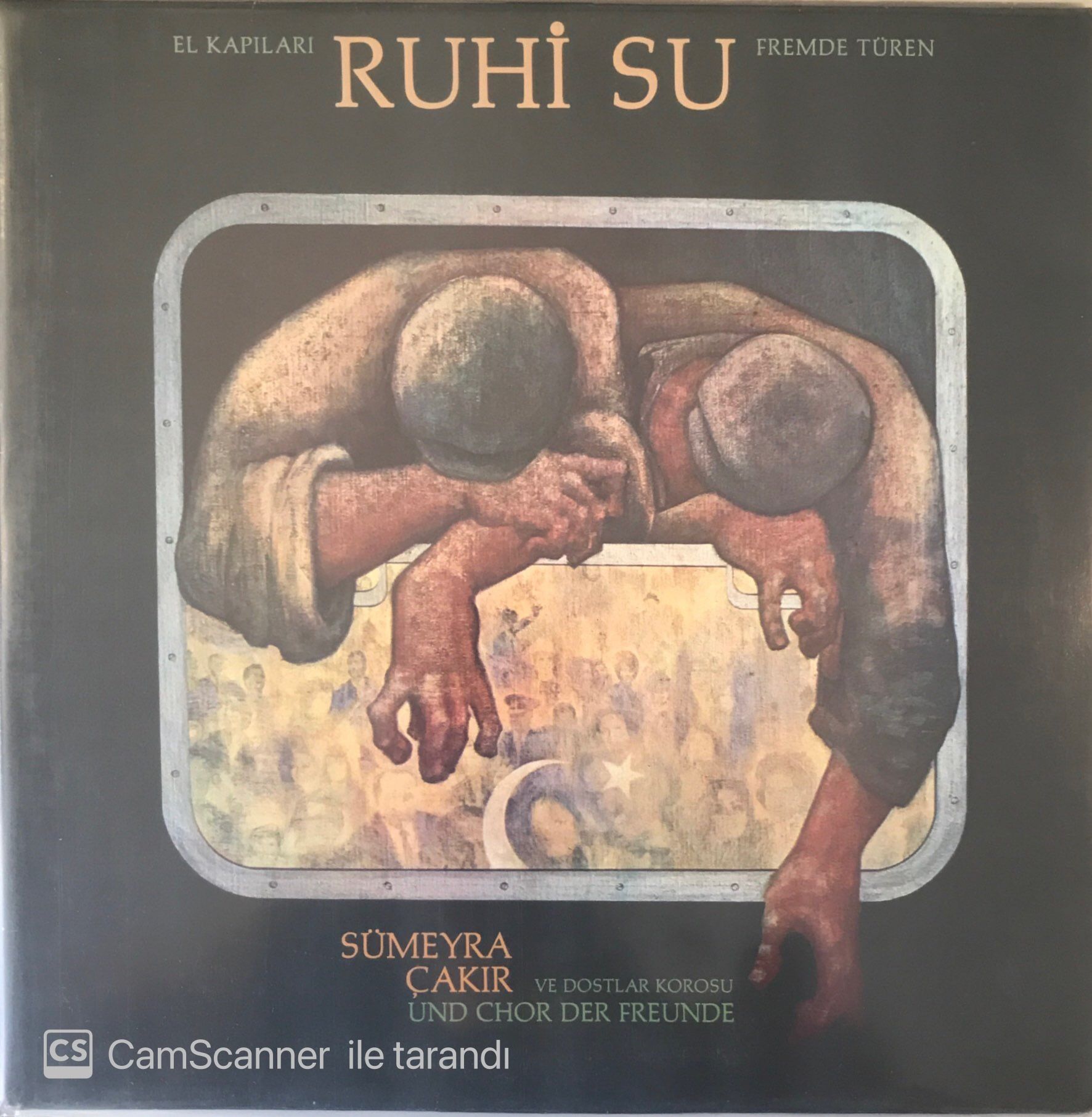 Ruhi Su Sümeyra Çakır ve Dostlar Korosu El Kapıları Alman Baskı LP