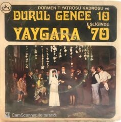 Durul Gence Yaygara 70 45lik