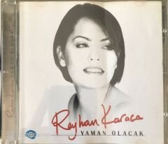 Reyhan Karaca - Yaman Olacak CD