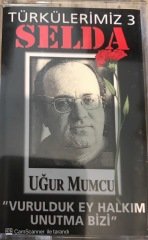 Selda Bağcan Vurulduk Ey Halkım Unutma Bizi KASET