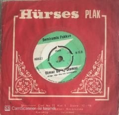 Semiramis Pekkan - Olmaz Bu İş Olamaz 45lik