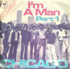 Chicago / I'm A Man 45'lik