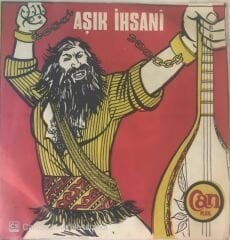 Aşık İhsani Geliyor Halkım Heyyt 45lik