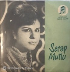 Serap Mutlu Sevmek Acı Bir Arzu 45lik