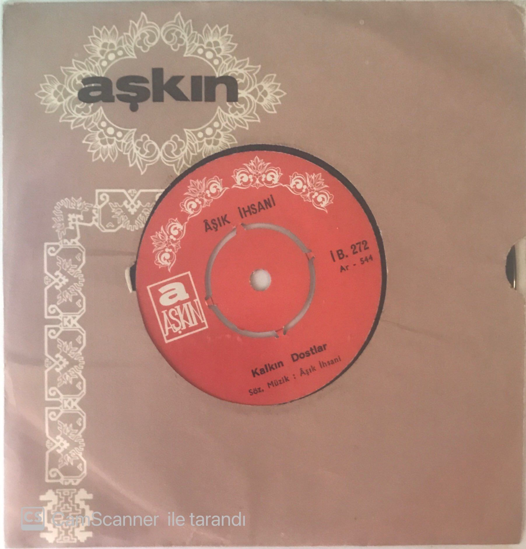Aşık İhsani Kalkın Dostlar 45lik