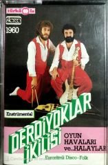 Derdiyoklar ikilisi - oyun havaları ve halaylar KASET