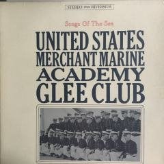 United States Merchant Marine Academy Glee Club Songs Of The Sea LP
