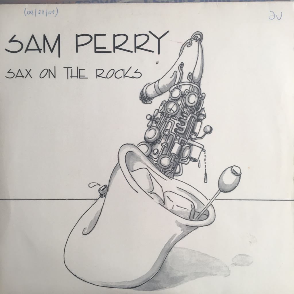 Sam Perry Sax On The Rocks LP