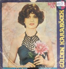 Gülden Karaböcek - Bana Gerçekleri Söyle/Dur Dinle Sevgilim - 45'lik