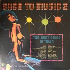 Back To Musıc 2 The Best Dısco In Town Soundtrack LP