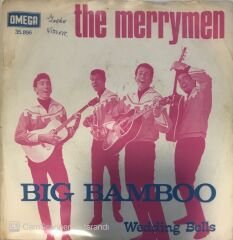 The Merrymen Big Bamboo 45lik