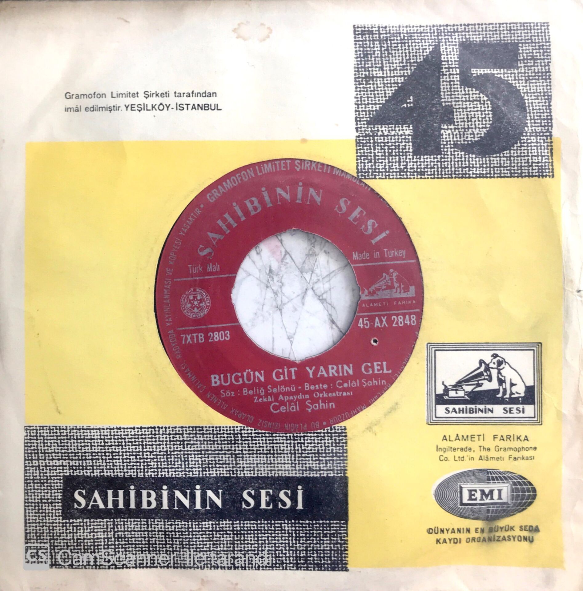 Celal Şahin / Bugün Git Yarın Gel 45'lik